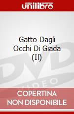 Gatto Dagli Occhi Di Giada (Il) dvd