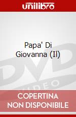 Papa' Di Giovanna (Il) dvd