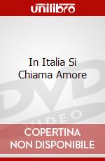 In Italia Si Chiama Amore dvd