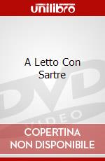 A Letto Con Sartre film in dvd di Samuel Benchetrit