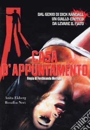 Casa D'Appuntamento film in dvd di Ferdinando Merighi