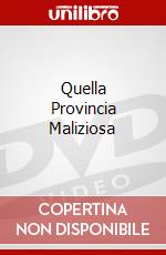 Quella Provincia Maliziosa dvd