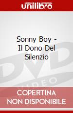 Sonny Boy - Il Dono Del Silenzio dvd