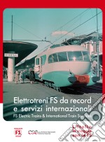 Italia In Viaggio Con Le Fs (L'). Elettrotreni Da Record E Servizi Internazionali dvd