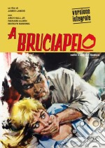 A Bruciapelo (Opium Visions)