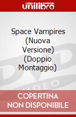 Space Vampires (Nuova Versione) (Doppio Montaggio) dvd