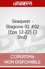 Seaquest - Stagione 02 #02 (Eps 12-22) (3 Dvd) film in dvd