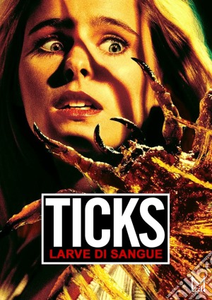 Ticks - Larve Di Sangue film in dvd di Tony Randel