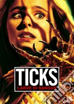 Ticks - Larve Di Sangue dvd