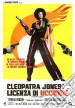 Cleopatra Jones: Licenza Di Uccidere dvd