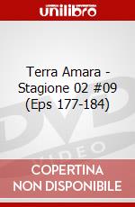 Terra Amara - Stagione 02 #09 (Eps 177-184) dvd