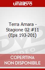 Terra Amara - Stagione 02 #11 (Eps 193-201) dvd