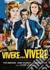 Vivere Per Vivere (Restaurato In Hd) dvd