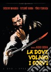 La' Dove Volano I Corvi (Special Edition) (2 Dvd) dvd