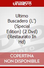 Ultimo Buscadero (L') (Special Edition) (2 Dvd) (Restaurato In Hd) dvd