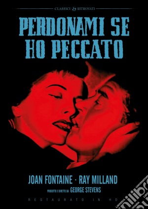 Perdonami Se Ho Peccato (Restaurato In Hd) film in dvd di George Stevens