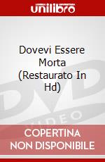 Dovevi Essere Morta (Restaurato In Hd) dvd