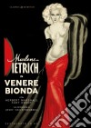Venere Bionda (Restaurato In Hd) film in dvd di Josef Von Sternberg