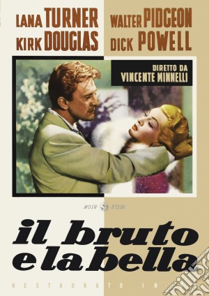 Bruto E La Bella (Il) (Restaurato In Hd) film in dvd di Vincente Minnelli