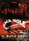 Black Hole - Il Buco Nero (Restaurato In Hd) dvd