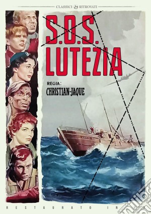 S.O.S. Lutezia (Restaurato In Hd) film in dvd di Christian Jaque