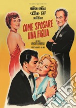 Come Sposare Una Figlia (Restaurato In Hd) dvd