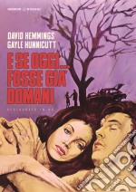 E Se Oggi Fosse Gia' Domani (Restaurato In Hd) dvd