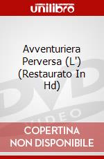 Avventuriera Perversa (L') (Restaurato In Hd) dvd