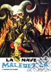 Nave Maledetta (La) (Restaurato In Hd) film in dvd di Amando De Ossorio