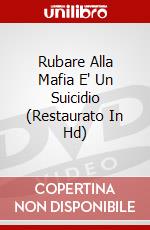 Rubare Alla Mafia E' Un Suicidio (Restaurato In Hd) film in dvd di Barry Shear