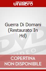 Guerra Di Domani (Restaurato In Hd) dvd