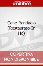 Cane Randagio (Restaurato In Hd) dvd