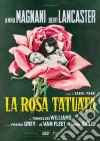 Rosa Tatuata (La) (Special Edition) (Dvd+Blu-Ray Mod) film in dvd di Daniel Mann