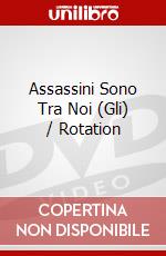 Assassini Sono Tra Noi (Gli) / Rotation dvd