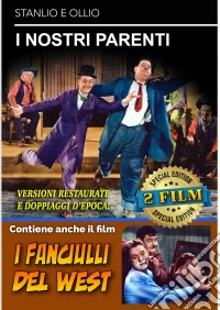 Nostri Parenti (I) / Fanciulli Del West (I) dvd