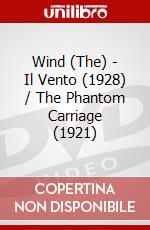 Wind (The) - Il Vento (1928) / The Phantom Carriage (1921) dvd