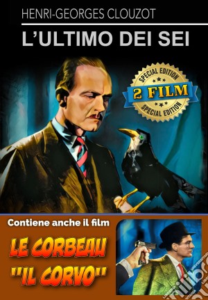 Ultimo Dei Sei (L') / Corbeau (Le) film in dvd di Henry-Georges Clouzot,Georges Lacombe