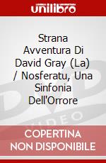 Strana Avventura Di David Gray (La) / Nosferatu, Una Sinfonia Dell'Orrore dvd