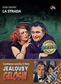 Strada (La) / Gelosia dvd
