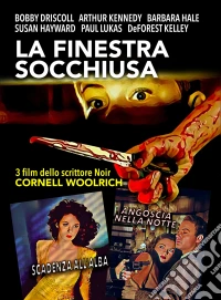 Finestra Socchiusa (La) / Scadenza All'Alba / Angoscia Nella Notte dvd