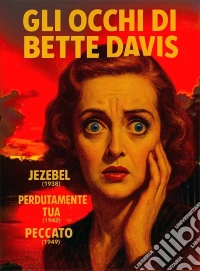 Occhi Di Bette Davis (Gli) dvd
