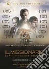 Missionario. DVD (Il) dvd
