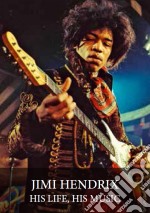 Jimi Hendrix - His Life, His Music dvd