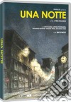 Notte (Una) film in dvd di Toni D'Angelo