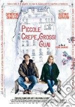 Piccole Crepe, Grossi Guai