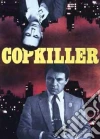 Copkiller film in dvd di Roberto Faenza