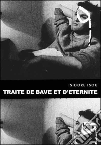 Traite' De Bave Et D'Eternite' dvd