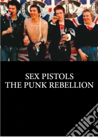 Sex Pistols - The Punk Rebellion dvd
