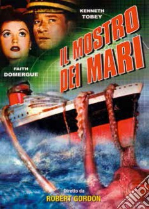 Mostro Dei Mari (Il) film in dvd di Robert Gordon