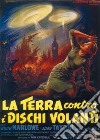 Terra Contro I Dischi Volanti (La) dvd